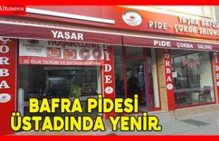 Bafra pidesi üstadında yenir.
