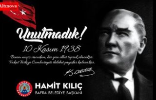 BAŞKAN KILIÇ'IN 10 KASIM MESAJI