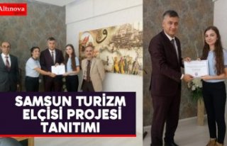 Samsun Turizm Elçisi projesi tanıtımı