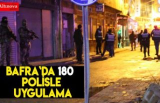 Bafra`da 180 polisle uygulama