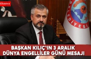BAŞKAN KILIÇ'IN 3 ARALIK DÜNYA ENGELLİLER...