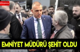 Emniyet Müdürü Altuğ Verdi şehit oldu
