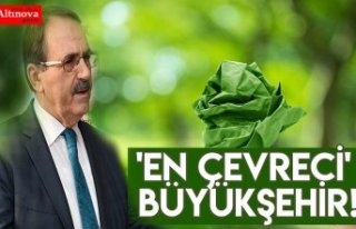 'EN ÇEVRECİ' Büyükşehir!