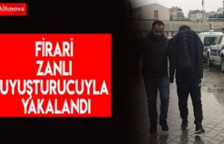 Firari zanlı uyuşturucuyla yakalandı