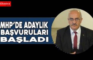 MHP’DE ADAYLIK BAŞVURULARI BAŞLADI