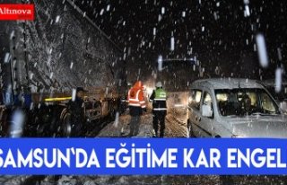 Samsun'da eğitime kar engeli