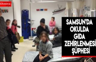 Samsun'da okulda gıda zehirlenmesi şüphesi