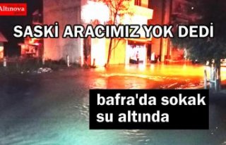 SASKİ ARACIMIZ YOK DEDİ