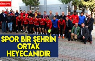 SPOR BİR ŞEHRİN ORTAK HEYECANIDIR