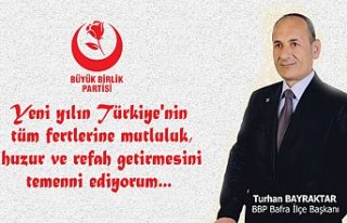 Turhan Bayraktar`dan yeni yıl mesajı