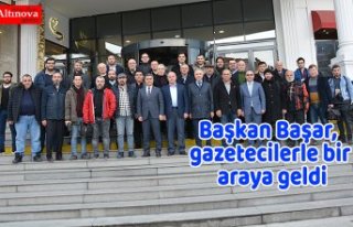 Başkan Başar, gazetecilerle bir araya geldi