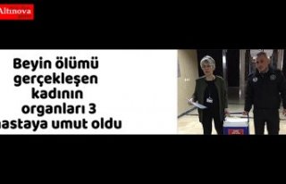 Beyin ölümü gerçekleşen kadının organları...