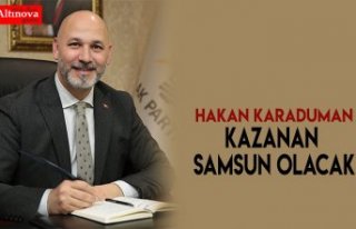 Hakan Karaduman "Kazanan Samsun olacak"