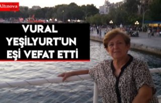 Vural Yeşilyurt'un Eşi Vefat Etti