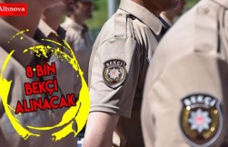 8 bin bekçi alınacak