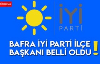 Bafra İYİ Parti İlçe Başkanı belli oldu