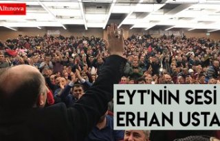 EYT'nin sesi Erhan Usta