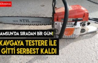 Kavgaya motorlu testereyle giden kişi serbest bırakıldı