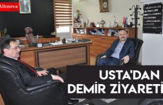 USTA'DAN DEMİR ZİYARETİ