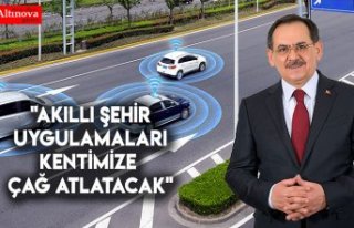 "Akıllı şehir uygulamaları kentimize çağ...