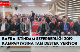 BAFRA İSTİHDAM SEFERBERLİĞİ 2019 KAMPANYASINA...