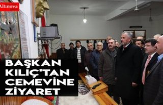 BAŞKAN KILIÇ'TAN CEMEVİNE ZİYARET