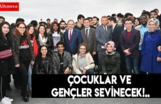 ÇOCUKLAR VE GENÇLER SEVİNECEK!..