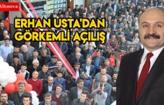 Erhan Usta'dan görkemli açılış