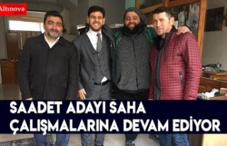 SAADET ADAYI SAHA ÇALIŞMALARINA DEVAM EDİYOR