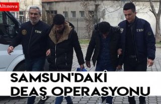 Samsun'daki DEAŞ operasyonu