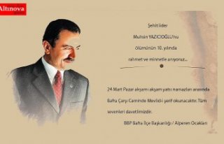 Şehit Lider Muhsin Yazıcıoğlu Bafra`da anılıyor