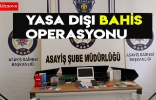 Yasa dışı bahis operasyonu