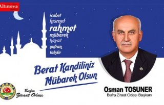 BAFRA ZİRAAT ODASI BAŞKANI TOSUNER BERAT KANDİLİ'Nİ...