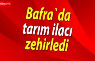 Bafra`da tarım ilacı zehirlenmesi