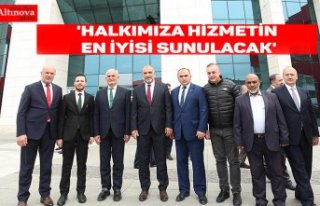'Halkımıza hizmetin en iyisi sunulacak'