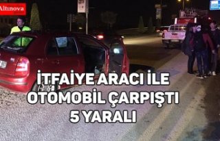 İtfaiye aracı ile otomobil çarpıştı: 5 yaralı