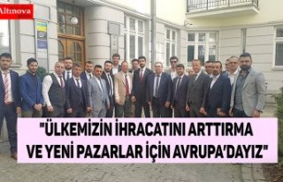 "Ülkemizin İhracatını Arttırma ve Yeni Pazarlar...