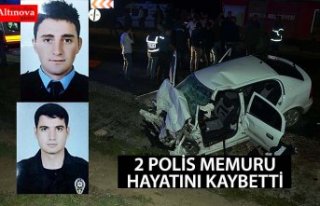 2 polis memuru hayatını kaybetti