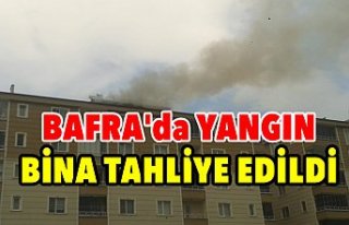 Bafra'da Yangın - Bina Tahliye Edildi