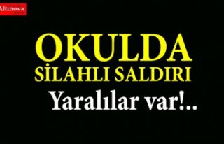 Okulda silahlı saldırı