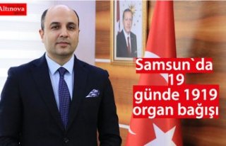 Samsun`da 19 günde 1919 organ bağışı