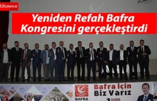 Yeniden Refah Bafra Kongresini gerçekleştirdi