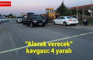 "Alacak verecek" kavgası: 4 yaralı