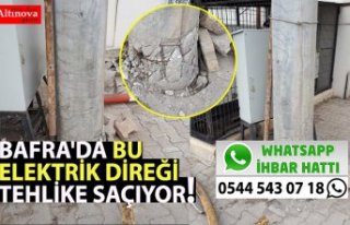 BAFRA'DA BU ELEKTRİK DİREĞİ TEHLİKE SAÇIYOR!