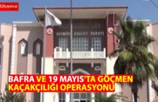 BAFRA VE 19 MAYIS'TA GÖÇMEN KAÇAKÇILIĞI...