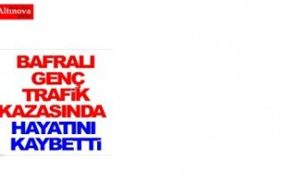 Bafralı genç kaza da öldü