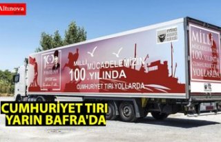 CUMHURİYET TIRI YARIN BAFRA'DA