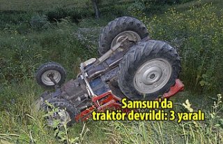 Samsun'da traktör devrildi: 3 yaralı