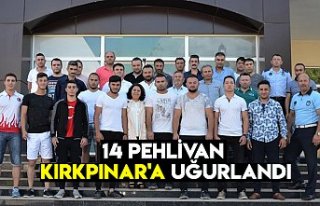 14 pehlivan Kırkpınar'a uğurlandı