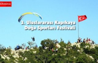 3. Uluslararası Kapıkaya Doğa Sporları Festivali